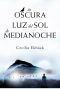 [Svartåsen 02] • La Oscura Luz Del Sol De Medianoche